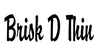 Brisk D Thin Font Image