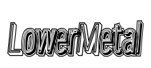 LowerMetal
