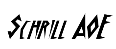 Schrill AOE