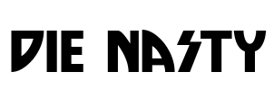 Die Nasty