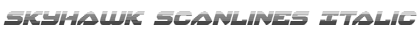 Skyhawk Scanlines Italic Font Image