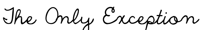 The Only Exception Font Image
