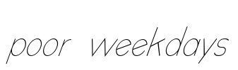 poor weekdays Font Image