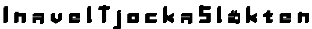 InavelTjockaSläkten Font Image