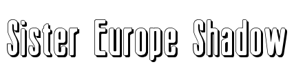 Sister Europe Shadow Font Image
