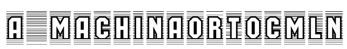 a_MachinaOrtoCmLn Font Image