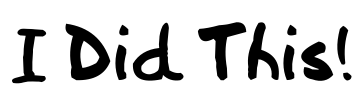 I Did This! Font Image