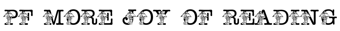pf_more_joy_of_reading Font Image