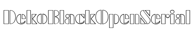 DekoBlackOpenSerial Font Image