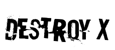 Destroy X Font Image