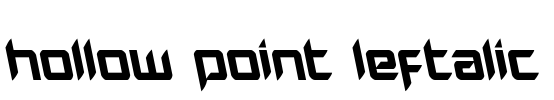 Hollow Point Leftalic Font Image