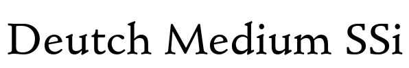 Deutch Medium SSi