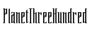 PlanetThreeHundred Font Image