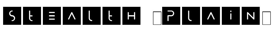Stealth (Plain) Font Image