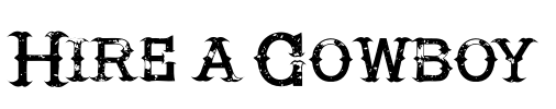 Hire a Cowboy Font Image