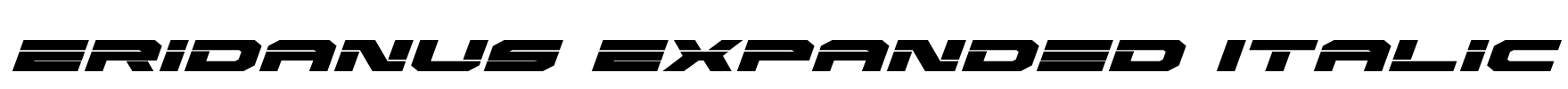 Eridanus Expanded Italic Font Image