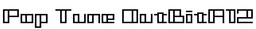 Pop Tune OutBitA12 Font Image
