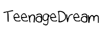 TeenageDream Font Image