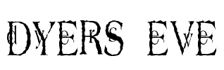 Dyers Eve Font Image