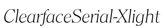 ClearfaceSerial-Xlight Font Image