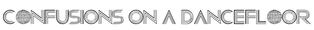 C0NFUSIONS ON A DANCEFL0OR Font Image