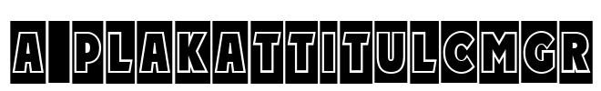 a_PlakatTitulCmGr Font Image
