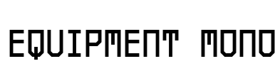 EQUIPMENT MONO