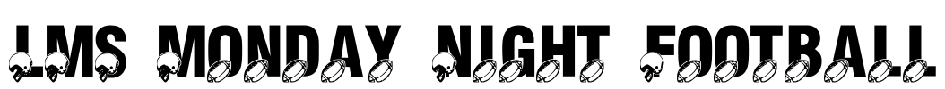 LMS Monday Night Football Font Image