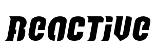 Reactive