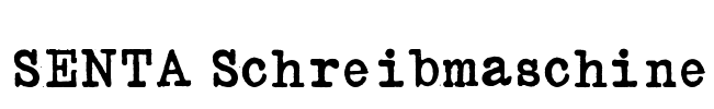 SENTA Schreibmaschine Font Image