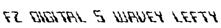 FZ DIGITAL 5 WAVEY LEFTY Font Image