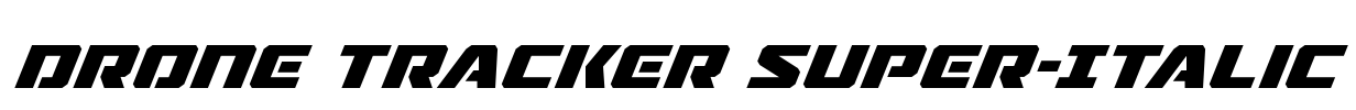 Drone Tracker Super-Italic