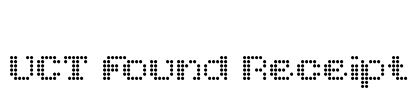 UCT Found Receipt Font Image