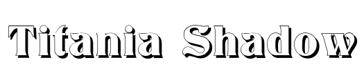 Titania Shadow Font Image