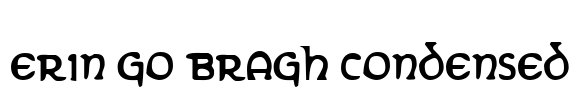 Erin Go Bragh Condensed Font Image