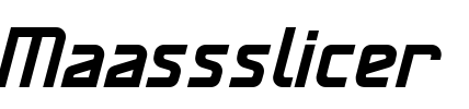 Maassslicer Font Image