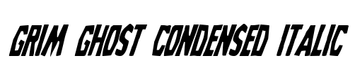 Grim Ghost Condensed Italic