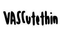 VASCutethin