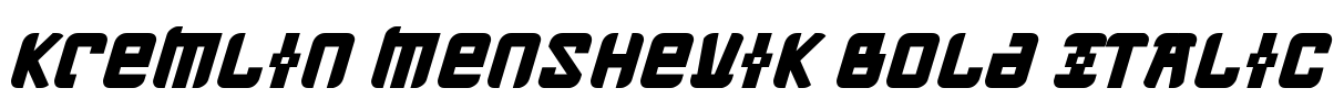 Kremlin Menshevik Bold Italic Font Image