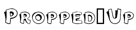 Propped-Up Font Image