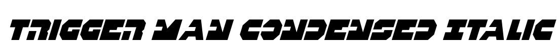 Trigger Man Condensed Italic Font Image