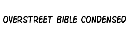 Overstreet Bible Condensed Font Image
