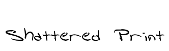 Shattered Print Font Image
