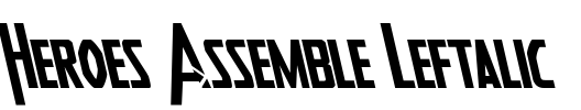 Heroes Assemble Leftalic Font Image