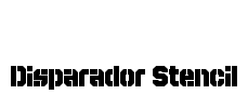 Disparador Stencil Font Image