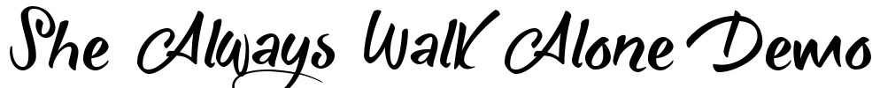She Always Walk Alone Demo Font Image