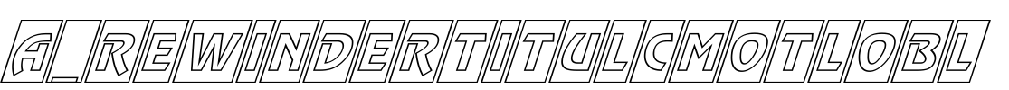 a_RewinderTitulCmOtlObl Font Image