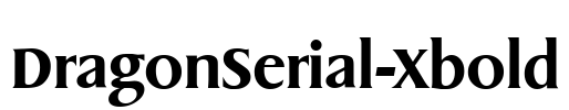 DragonSerial-Xbold Font Image