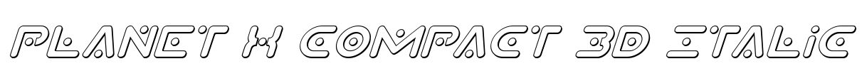 Planet X Compact 3D Italic