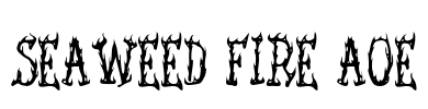 Seaweed Fire AOE